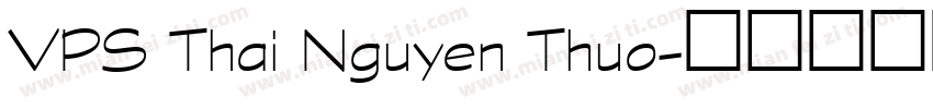 VPS Thai Nguyen Thuo字体转换